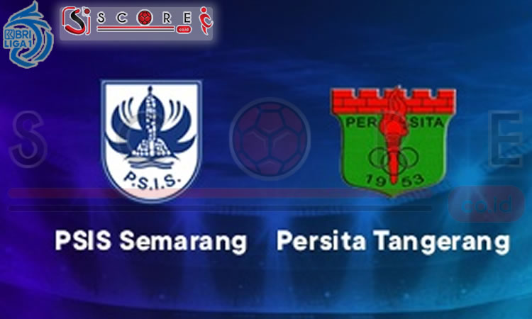 Prediksi Liga 1 PSIS vs Persita 11 Agustus 2024 SCORE.CO.ID