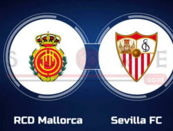 Prediksi Skor Mallorca vs Sevilla: La Liga Pekan ke-3