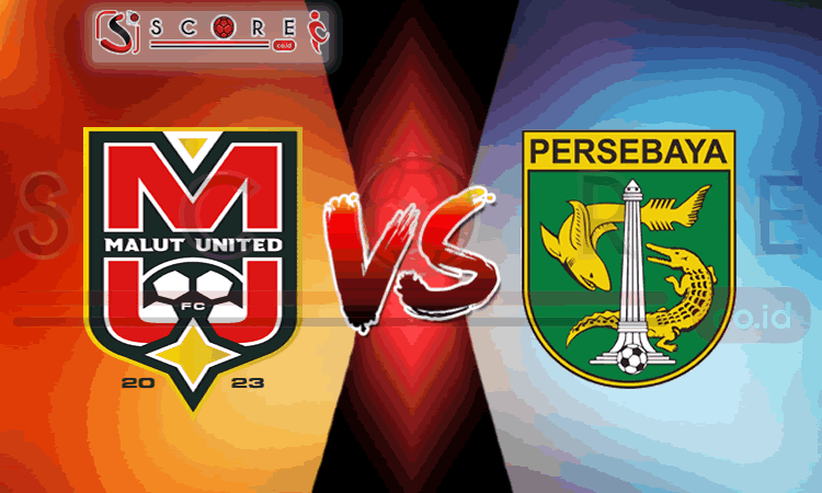 Prediksi Malut United vs Persebaya Liga 1 SCORE.CO.ID