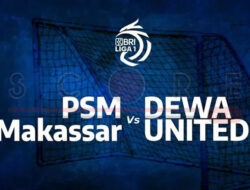 Prediksi Skor PSM Makassar vs Dewa United: Liga 1 Pekan ke-3