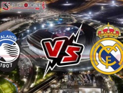 Prediksi Skor Real Madrid vs Atalanta: Piala Super UEFA 2024