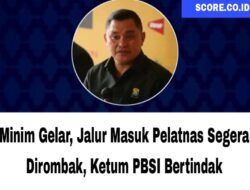 Minim Gelar, Jalur Masuk Pelatnas Segera Dirombak, Ketum PBSI Bertindak