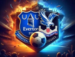 Prediksi Bola Everton vs Cyrstal Palace: Tebak Skor Akurat Versi SCORE.CO.ID