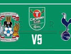 Prediksi Skor Coventry City vs Tottenham: EFL Cup 2024/2025