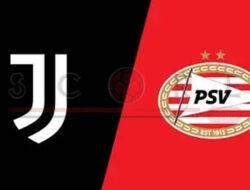 Prediksi Skor Juventus vs PSV Eindhoven: Liga Champions (UCL) 2024/2024