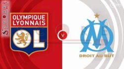 Prediksi Skor Olympique Lyon vs Olympique Marseille