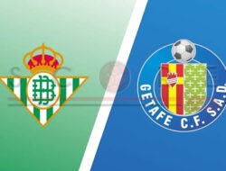 Prediksi Skor Real Betis vs Getafe: Adu Kuat di La Liga Pekan ke-3