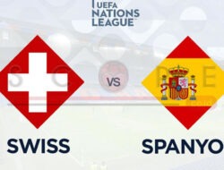 Prediksi Skor Swiss vs Spanyol: Pertarungan Ketat di UNL 2024/2025 Matchday 2