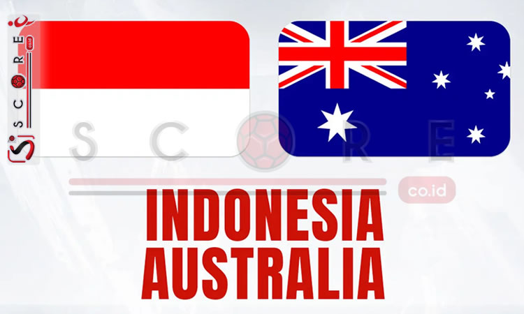 Prediksi Skor Indonesia vs Australia