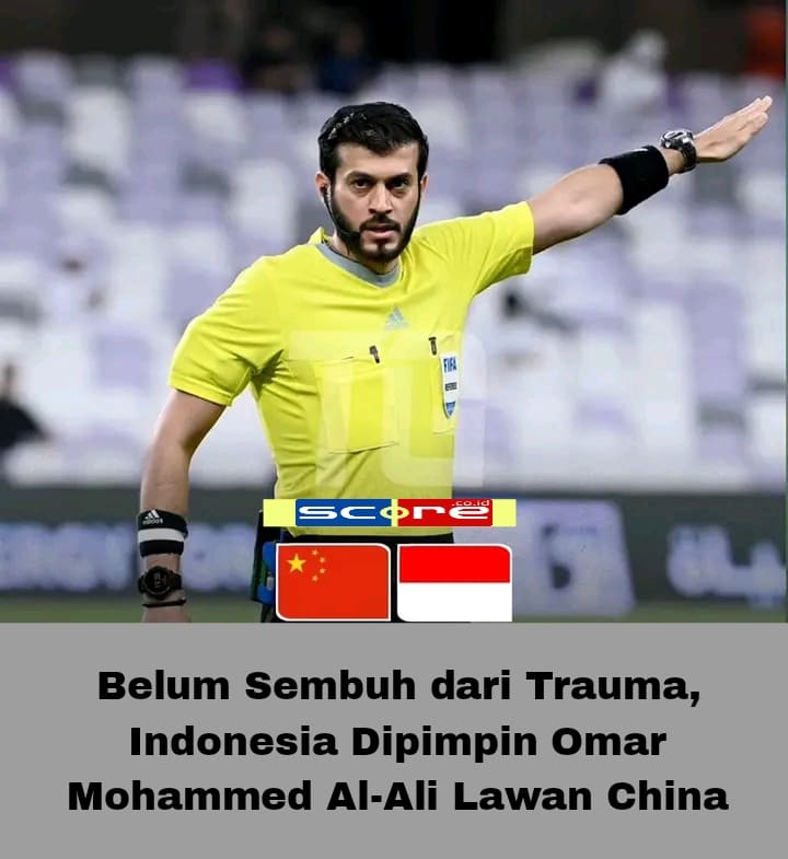 Omar Mohammed Al-Ali- Wasit Laga Indonesia Lawan China