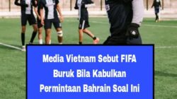 Media Vietnam Ikut Campur Soal Bahrain Ngambek