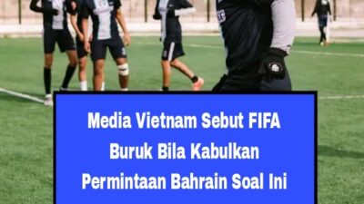 Media Vietnam Ikut Campur Soal Bahrain Ngambek