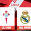 Prediksi Bola Celta Vigo Vs Real Madrid 20 Oktober 2024