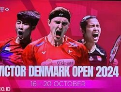 Jadwal Babak 16 Besar Denmark Open 2024 17 Oktober 2024