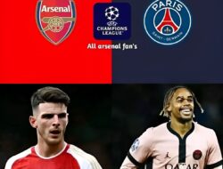 Prediksi Arsenal vs PSG : Matchday ke-2 UCL Musim 2024/2025