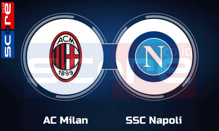 Prediksi Skor AC Milan vs Napoli: Serie A 2024/2025 Pekan ke-10