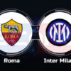 Prediksi Skor AS Roma vs Inter Milan: Serie A 2024/2025 Pekan ke-8