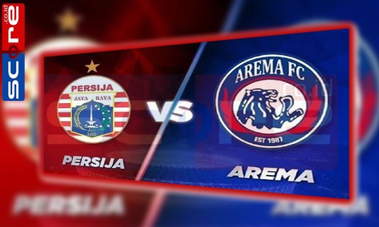 Prediksi Skor Arema vs Persija