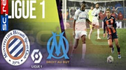 Analisa, H2H dan Prediksi Skor Montpellier vs Marseille di Ligue 1 Matchday 8