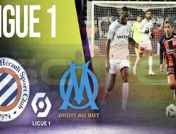 Analisa, H2H dan Prediksi Skor Montpellier vs Marseille di Ligue 1 Matchday 8