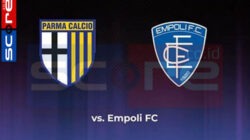 Prediksi Skor Parma vs Empoli FC