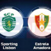 Prediksi Skor Sporting Lisbon vs Estrela Amadora: Portugal League Cup Pekan ke-10