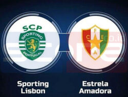 Prediksi Skor Sporting Lisbon vs Estrela Amadora: Portugal League Cup Pekan ke-10