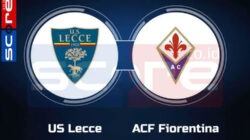 Prediksi Skor US Lecce vs ACF Fiorentina: Serie A 2024/2025 Pekan ke-8