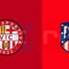 Prediksi Skor Vic vs Atletico Madrid: Copa del Rey Preliminary Round