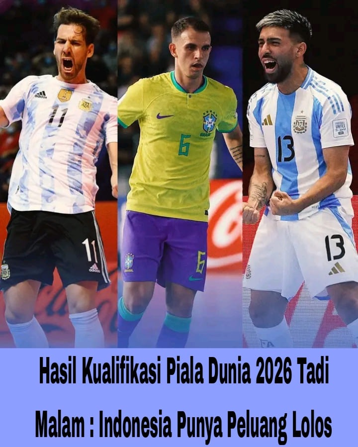 Hasil Kualifikasi Piala Dunia 2026 Tadi Malam: Indonesia Punya Peluang Lolos