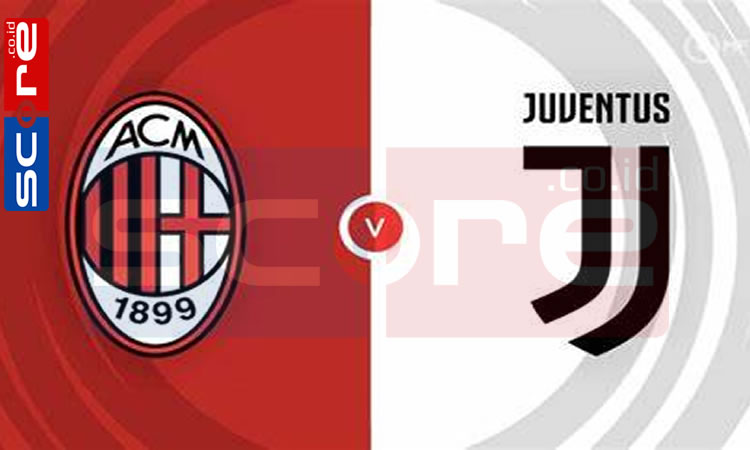 Prediksi Skor AC Milan vs Juventus