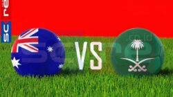 Prediksi Skor Australia vs Arab Saudi: Kualifikasi Piala Dunia 2026 Gameweek Ke-5