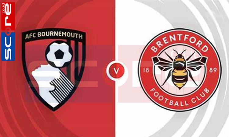 Prediksi Skor Brentford vs Bournemouth