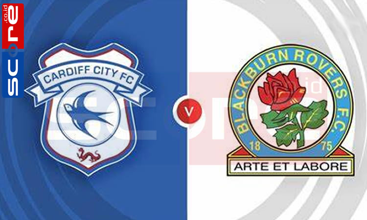 Prediksi Skor Cardiff City vs Blackburn Rovers: EFL Championship Pekan ke-15