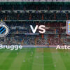 Prediksi Skor Club Brugge vs Aston Villa: UCL 2024/2025 Pekan ke-4