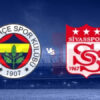 Prediksi Skor Fenerbahce vs Sivasspor: Super Lig Pekan ke-12