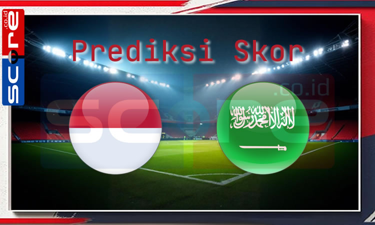 Prediksi Skor Indonesia vs Arab Saudi: WCQ 2026 Leg Kedua