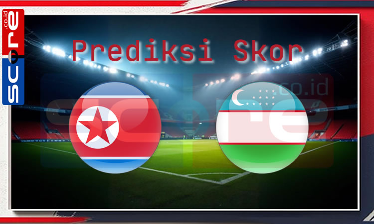 Prediksi Skor Korea Utara vs Uzbekistan: WCQ 2026 Zona