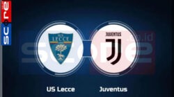 Prediksi Skor Lecce vs Juventus