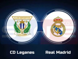 Prediksi Skor CD Leganes vs Real Madrid: La Liga 2024/2025 Pekan ke-14