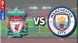 Prediksi Skor Liverpool vs Manchester City