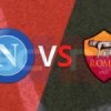 Prediksi Skor Napoli vs AS Roma: Serie A 2024/2025 Pekan ke-13