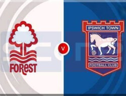 Prediksi Skor Nottingham vs Ipswich: Premier League Pekan ke-13