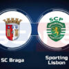 Prediksi Skor Braga vs Lisbon: Liga Portugal Pekan ke-11