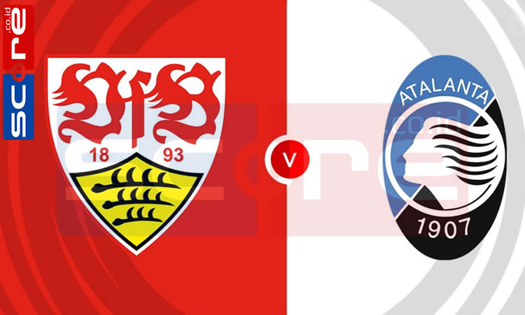 Prediksi Skor Stuttgart vs Atalanta