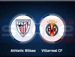 Prediksi Skor Athletic Bilbao vs Villarreal: La Liga 2024/2025 Pekan ke-16