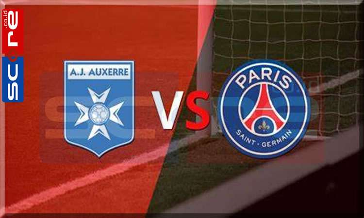 Prediksi Skor Auxerre vs Paris Saint-Germain: Ligue 1 Prancis