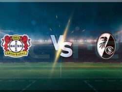 Prediksi Skor Leverkusen vs Freiburg: 22 Desember 2024