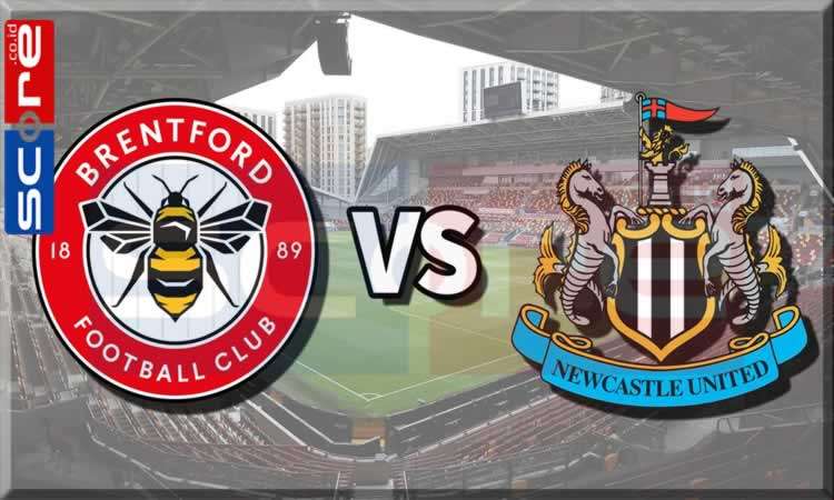 Prediksi Skor Brentford vs Newcastle