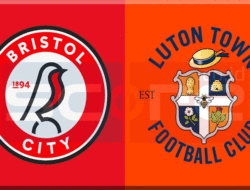 Prediksi Skor Bristol City vs Luton Town: 26 Desember 2024